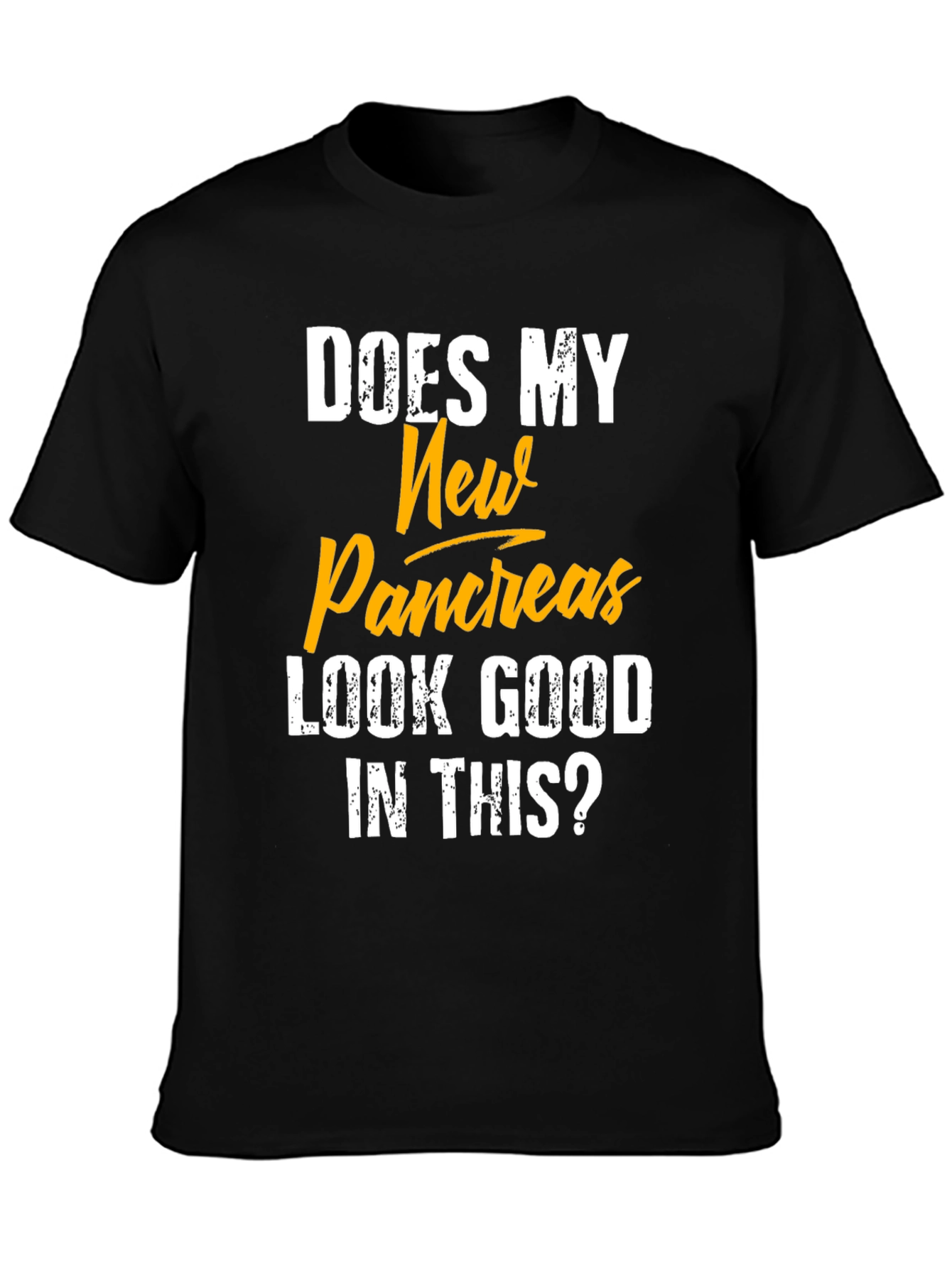 Funny Pancreas Transplant T-Shirt