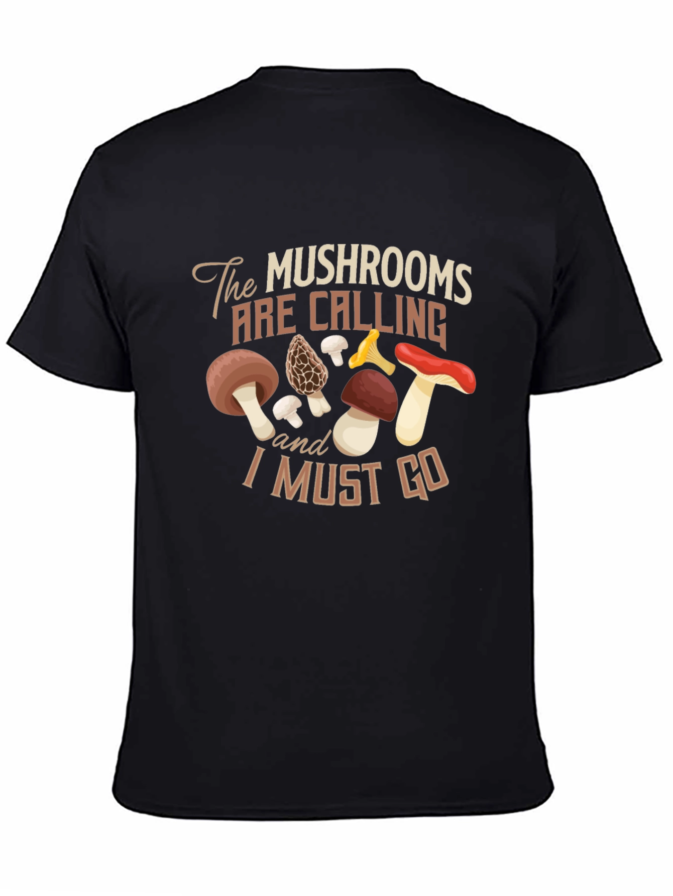 The Mushrooms Are Calling T-Shirt