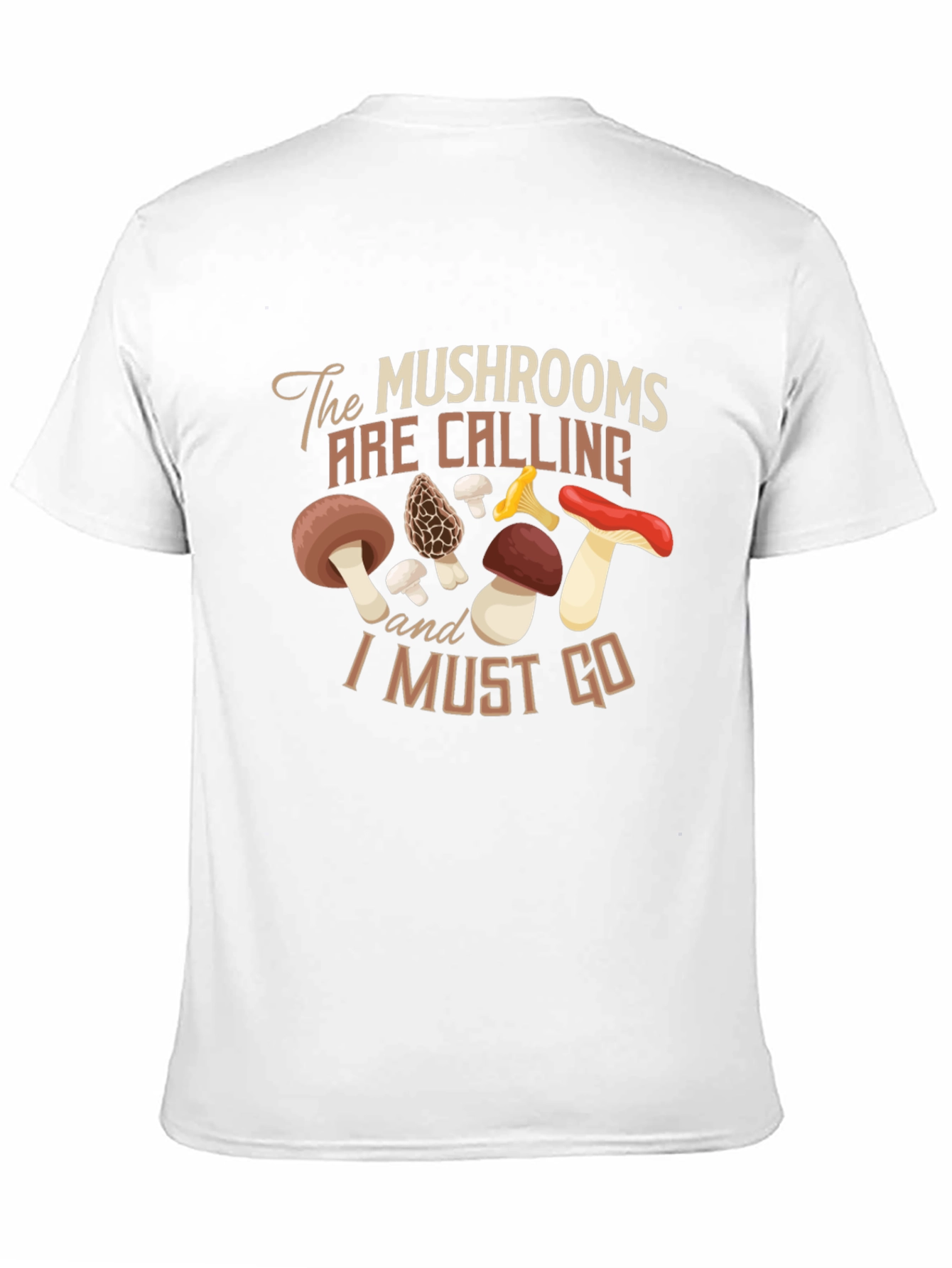 The Mushrooms Are Calling T-Shirt