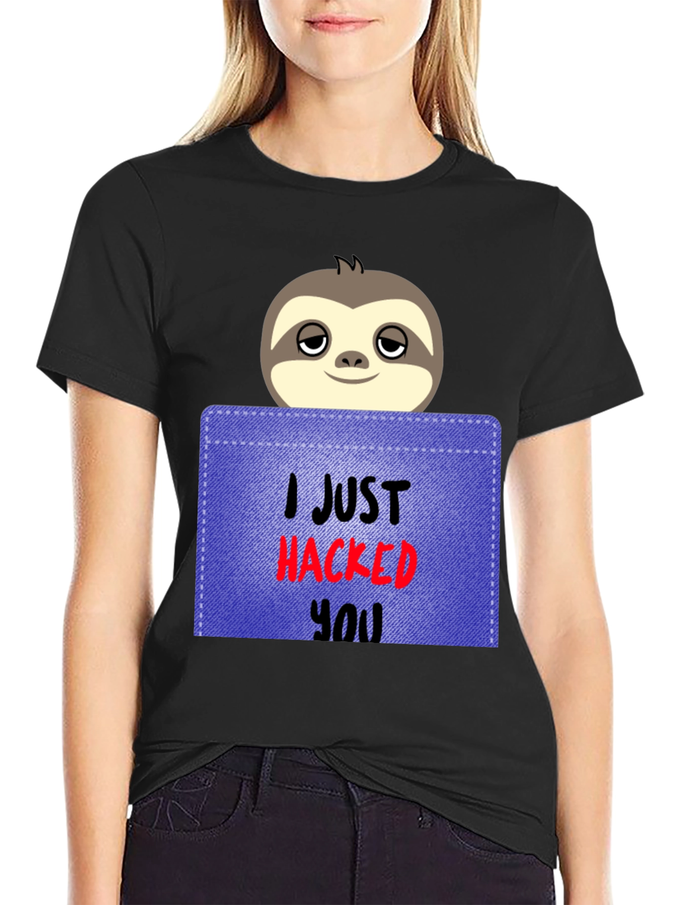 I Just Hacked You Sloth Graphic Tee