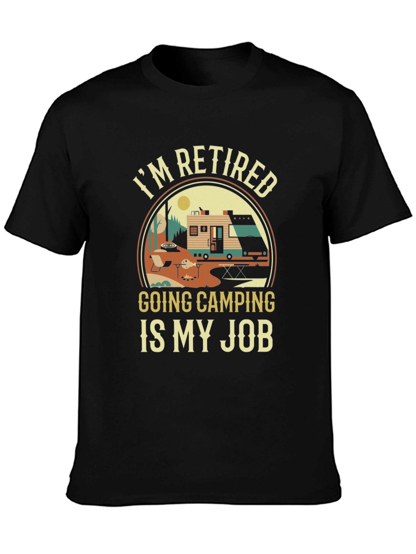 Retired Camping Job T-Shirt