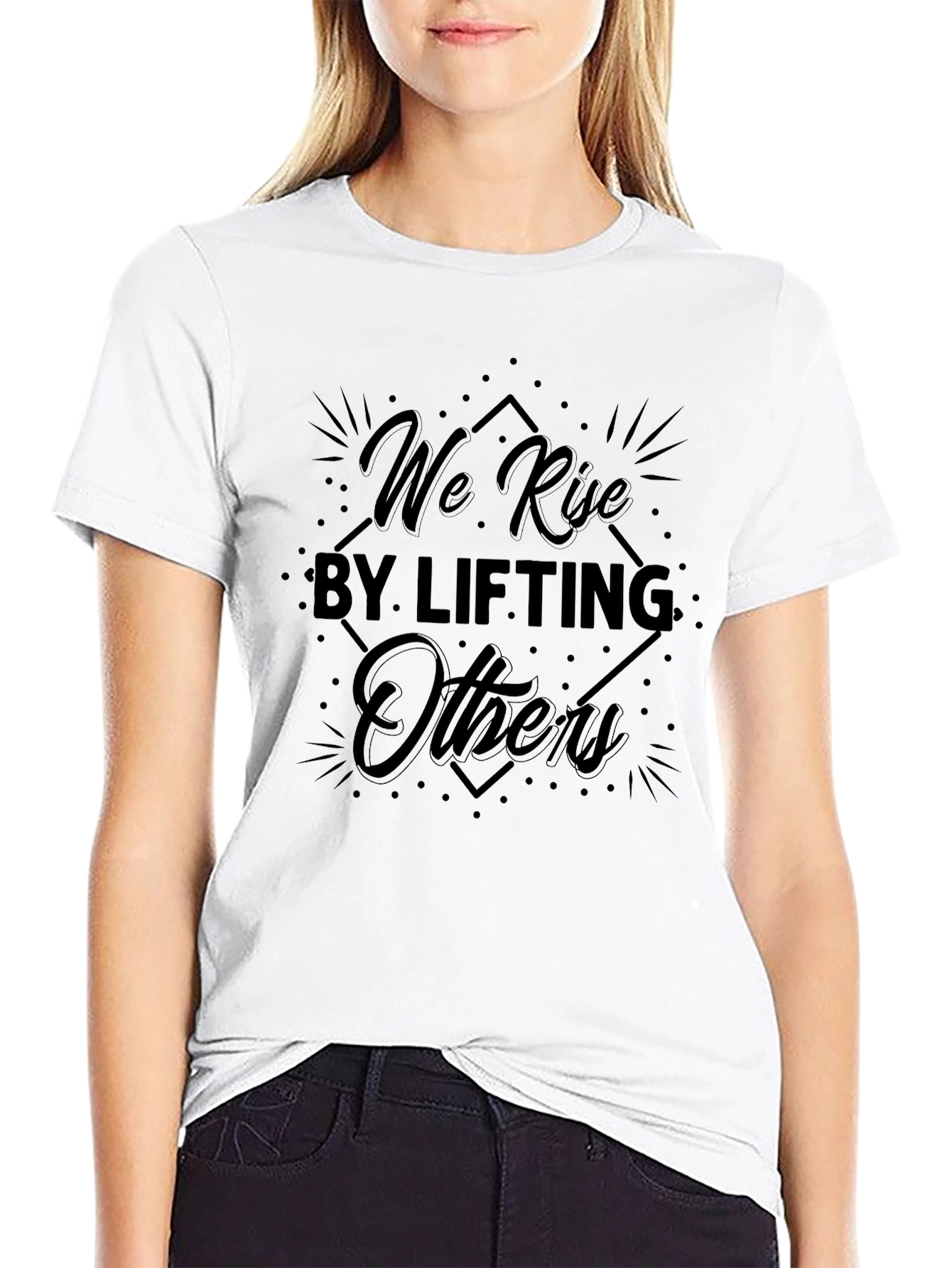 Inspirational We Rise By Lifting Others Black T-Shirt