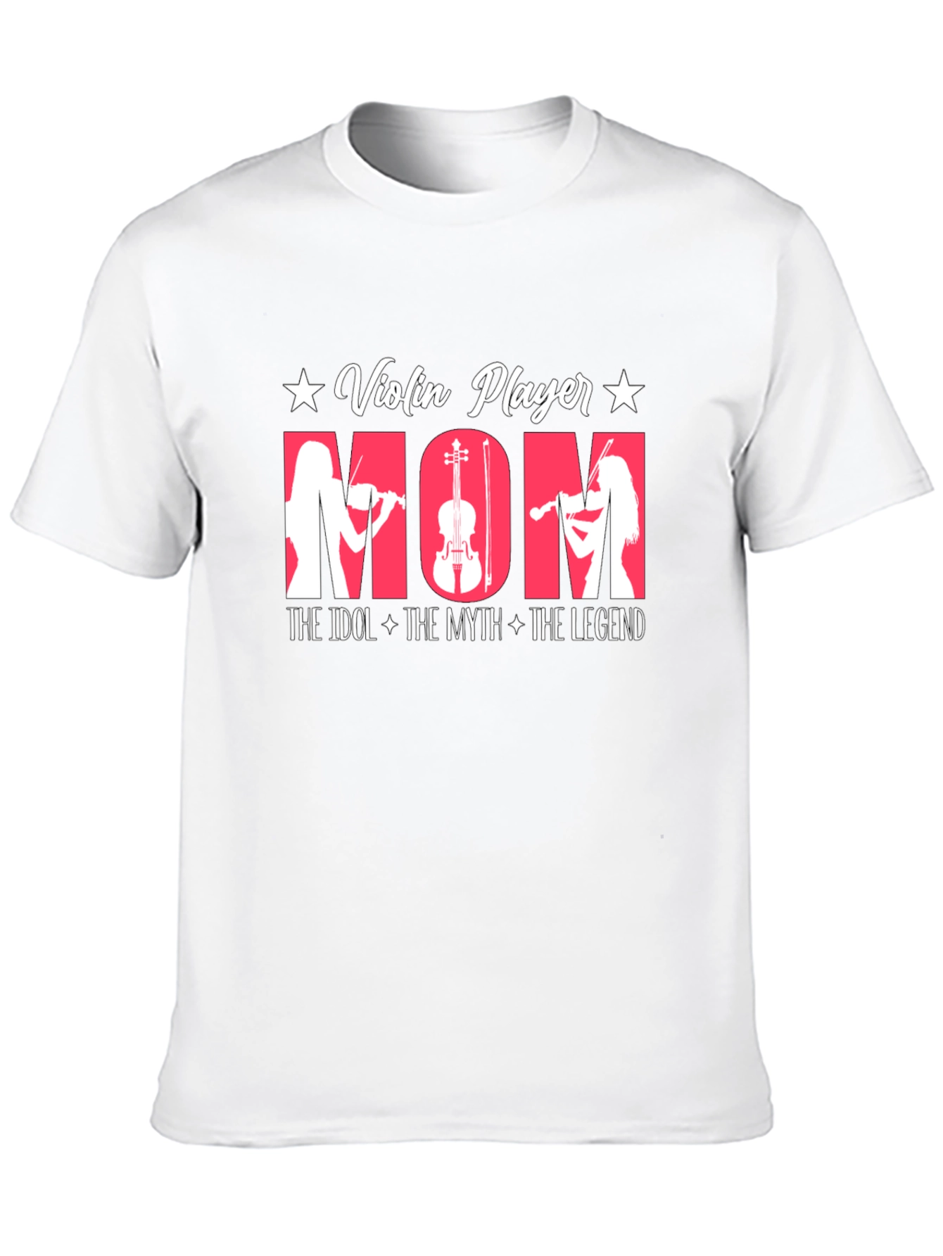 Violin Player Mom T-Shirt - Idol Myth Legend