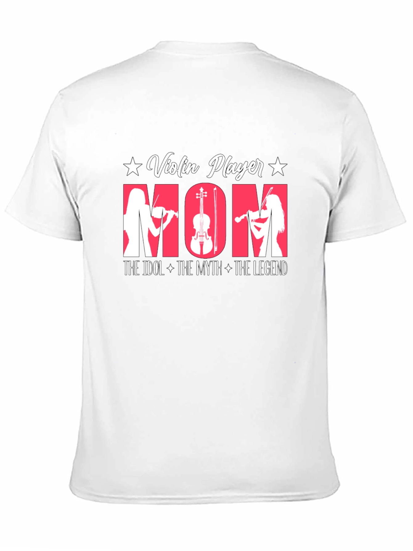 Violin Player Mom T-Shirt - Idol Myth Legend