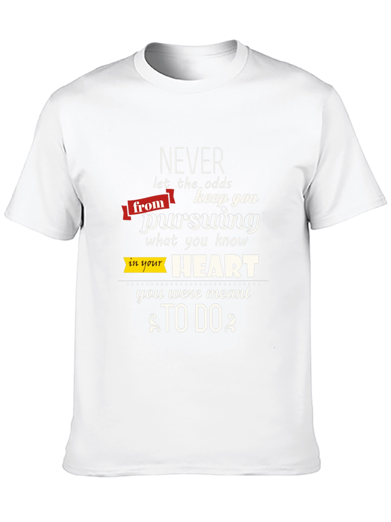 Motivational Graphic T-Shirt: Never Give Up