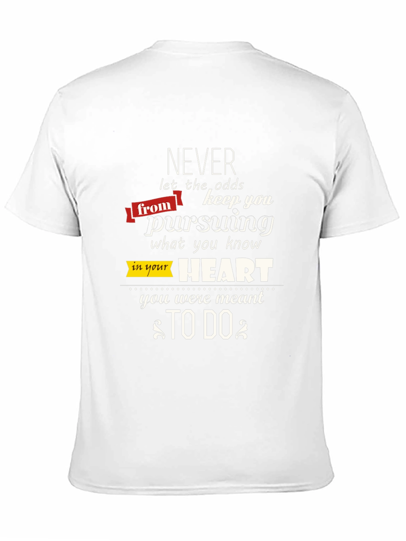 Motivational Graphic T-Shirt: Never Give Up