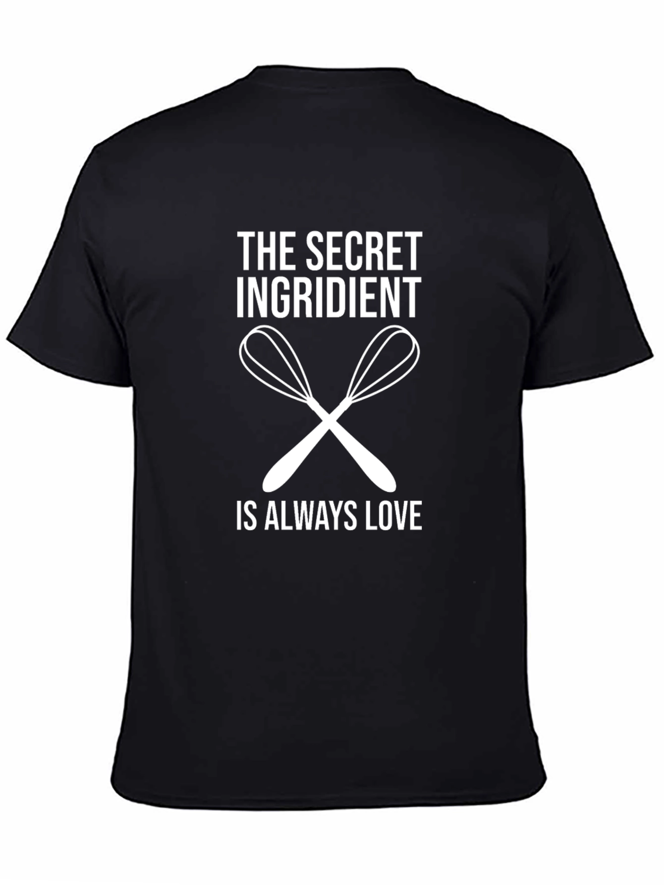 Secret Ingredient Love T-Shirt - Baking Whisk Design