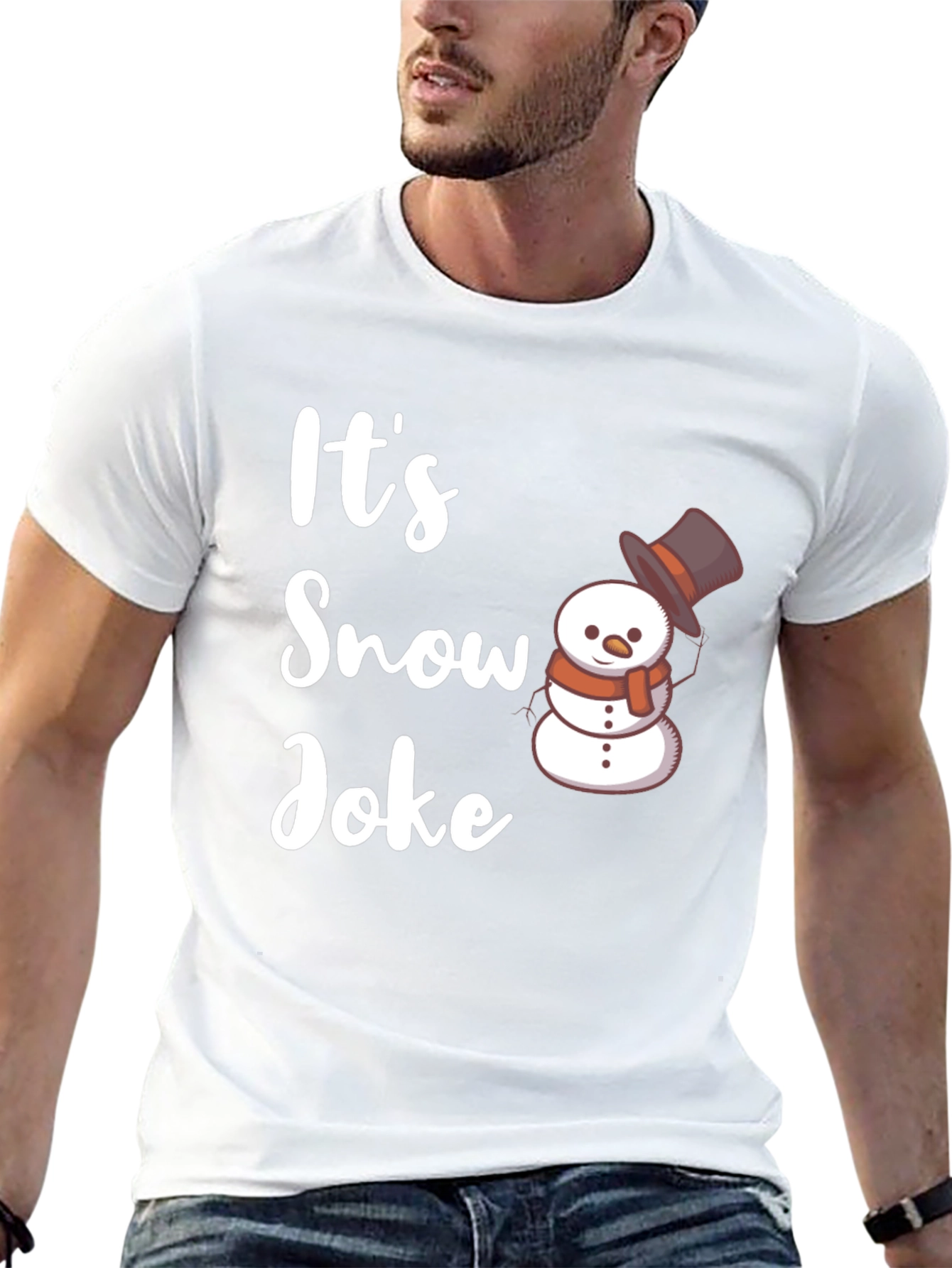 Its Snow Joke T-Shirt - Winter Holiday Funny Tee