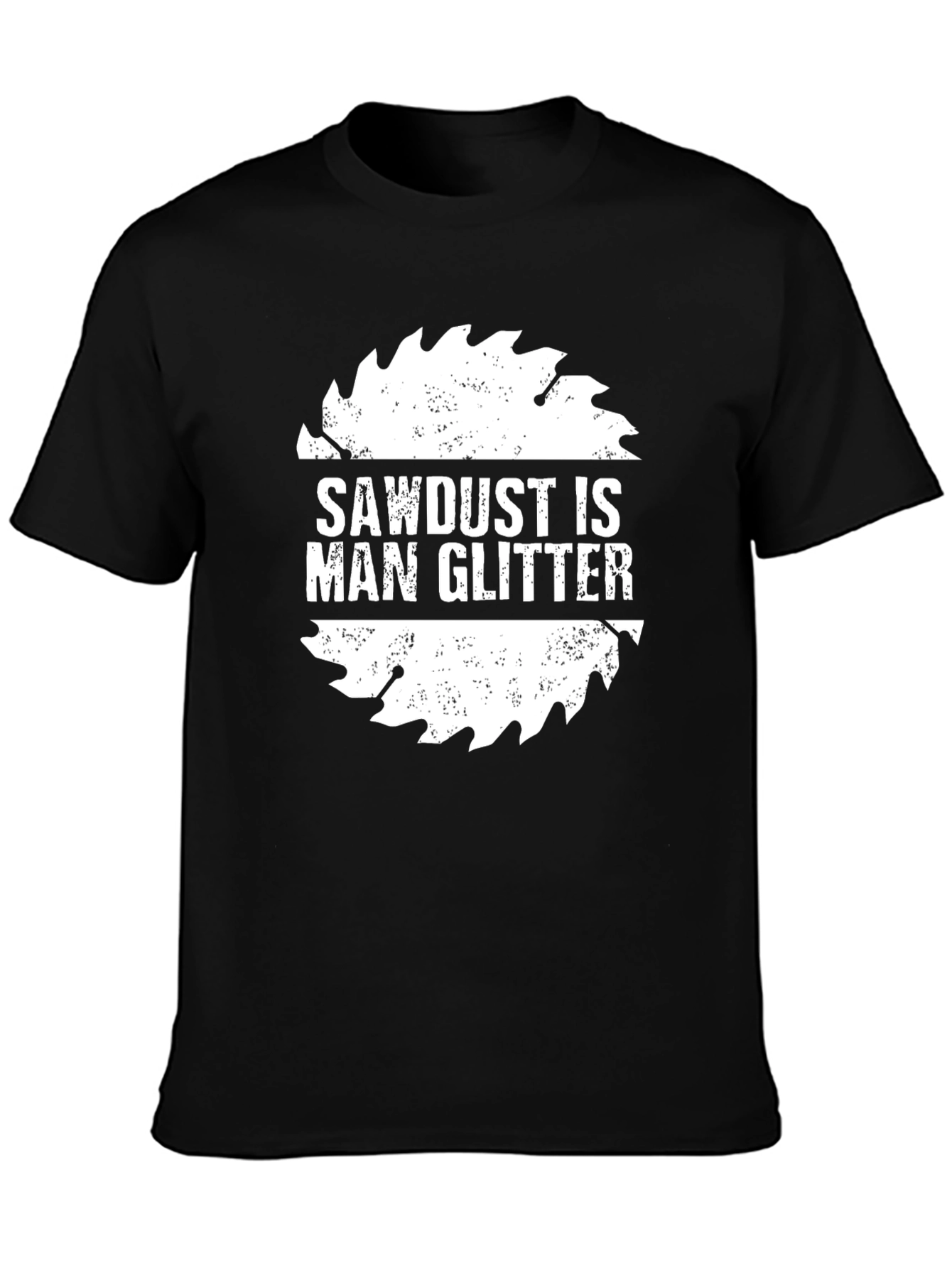 Sawdust is Man Glitter Black T-Shirt