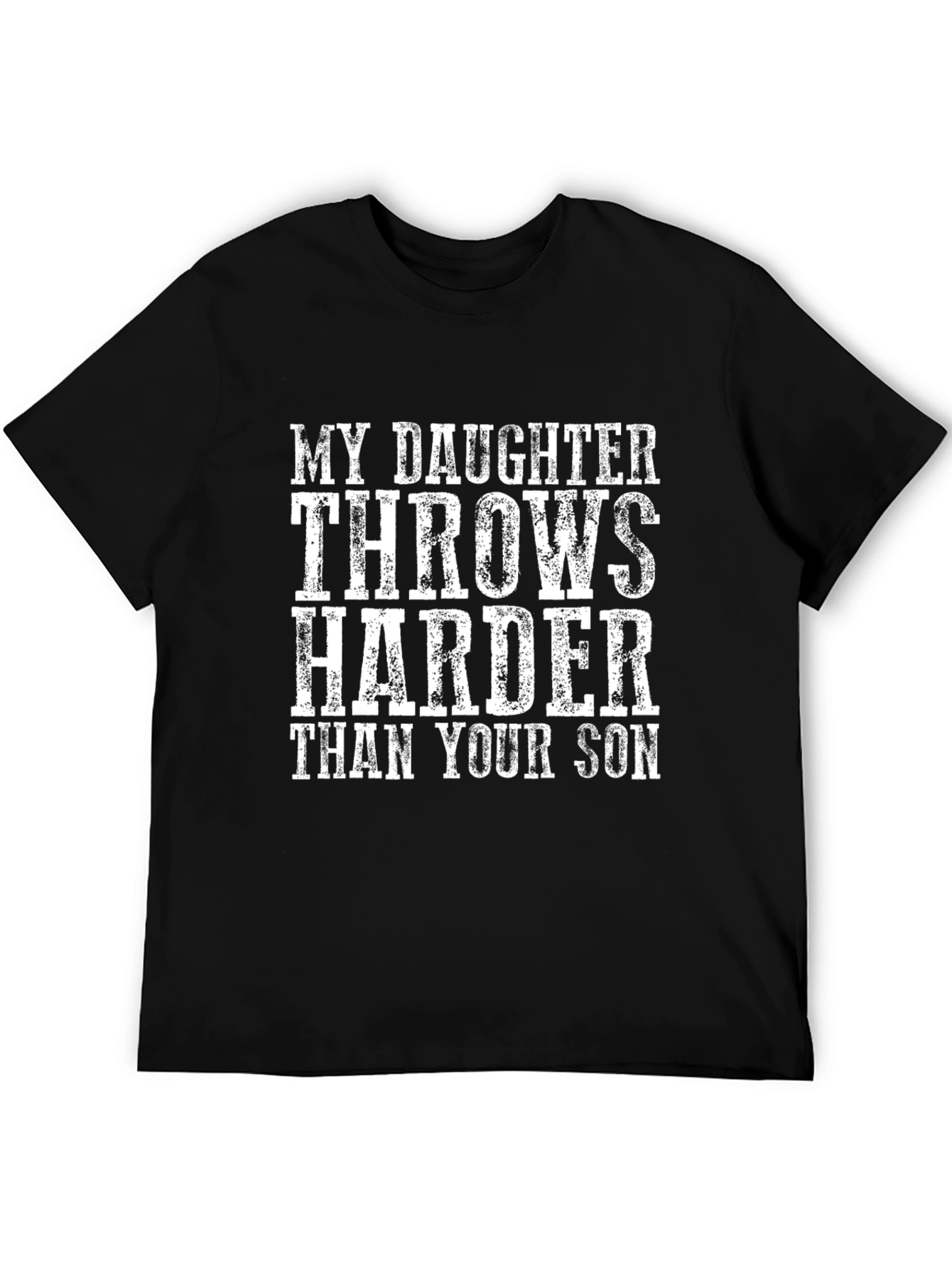 Daughter Throws Harder T-Shirt