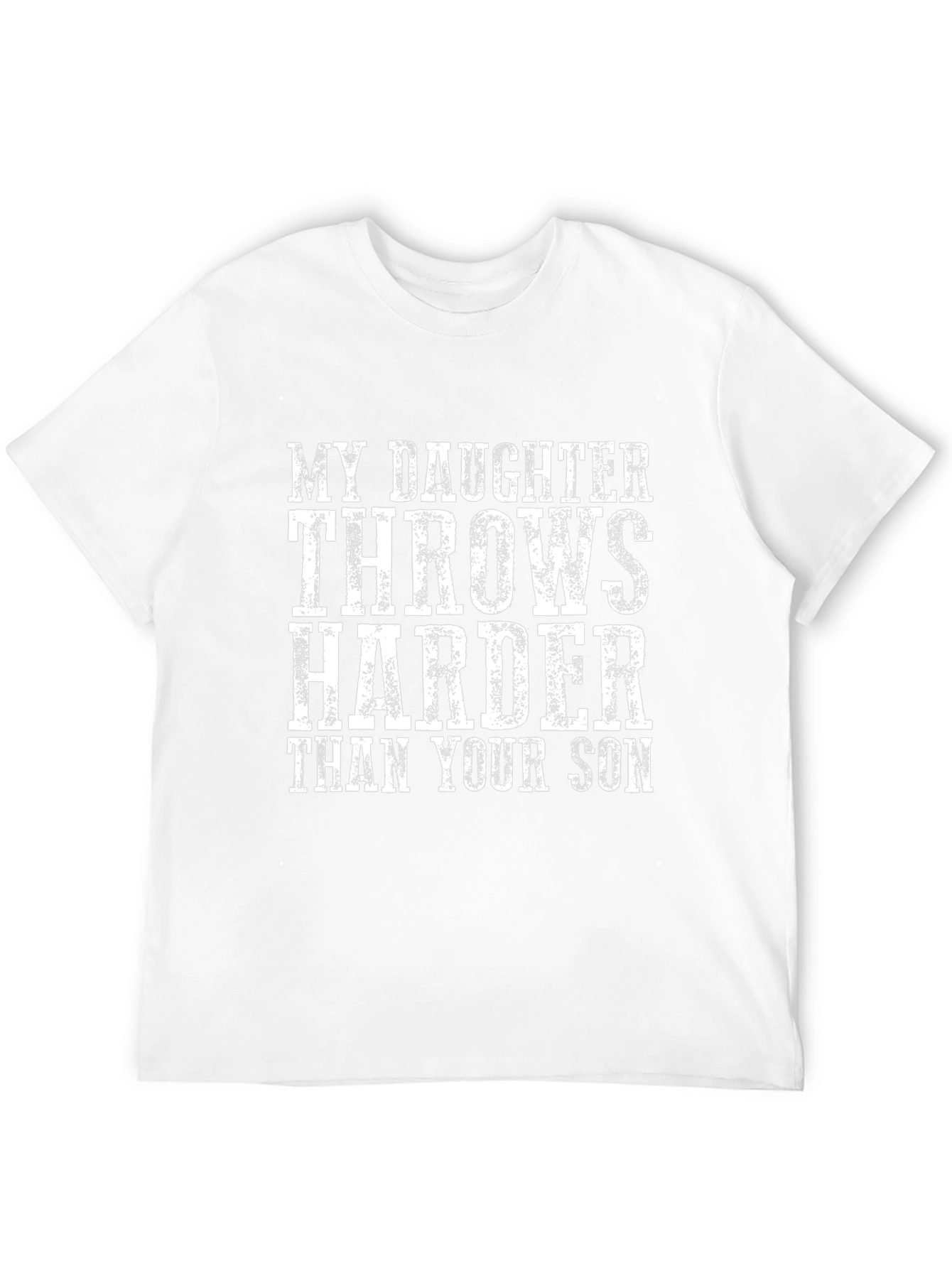 Daughter Throws Harder T-Shirt