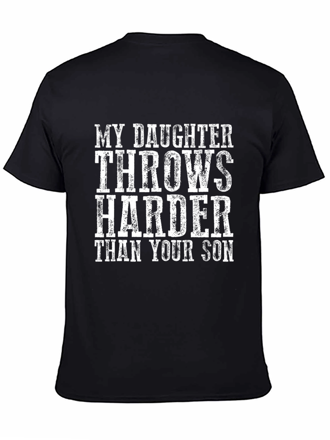 Daughter Throws Harder T-Shirt