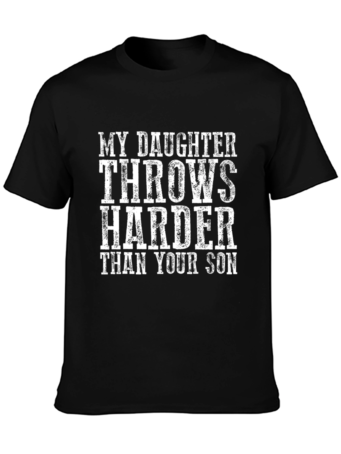 Daughter Throws Harder T-Shirt