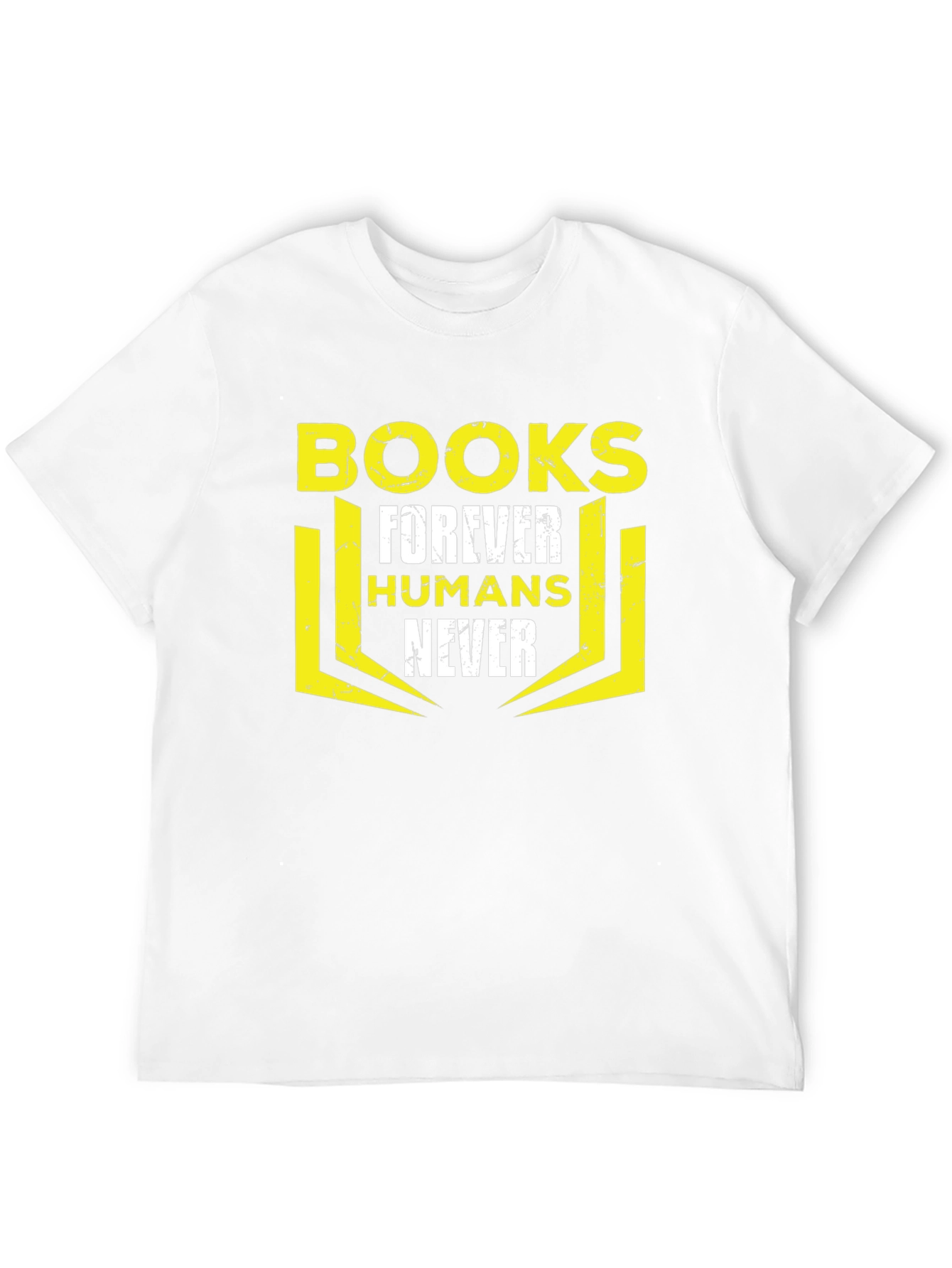 Books Forever Humans Never Graphic T-Shirt