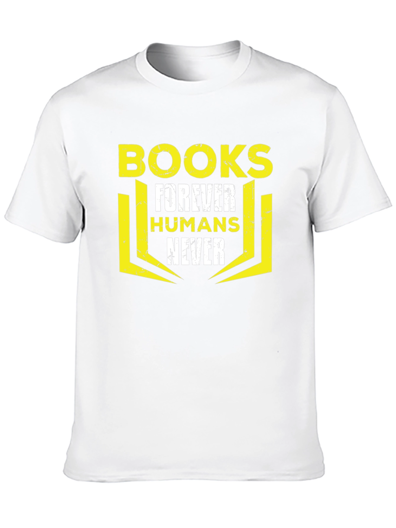 Books Forever Humans Never Graphic T-Shirt