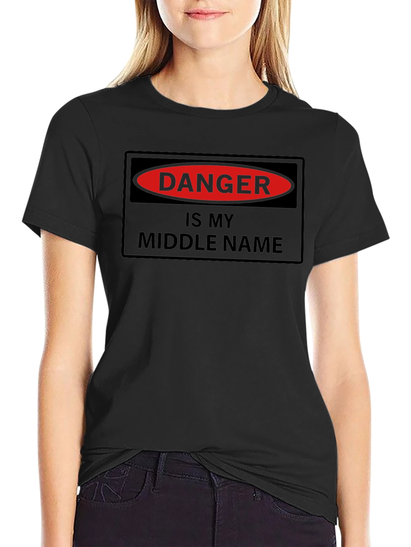 Danger Is My Middle Name - Novelty Graphic T-Shirt