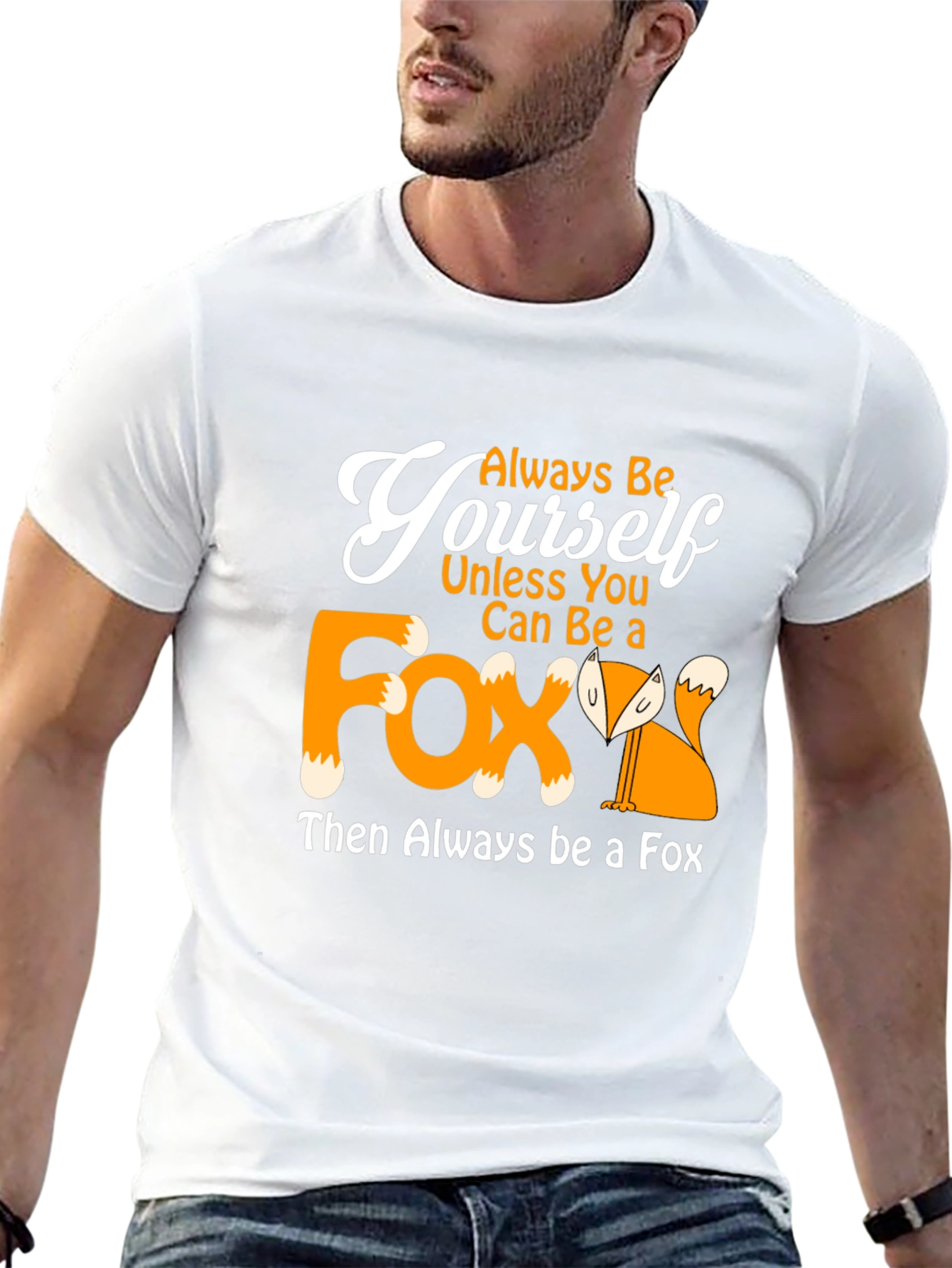 Always Be Yourself Fox T-Shirt