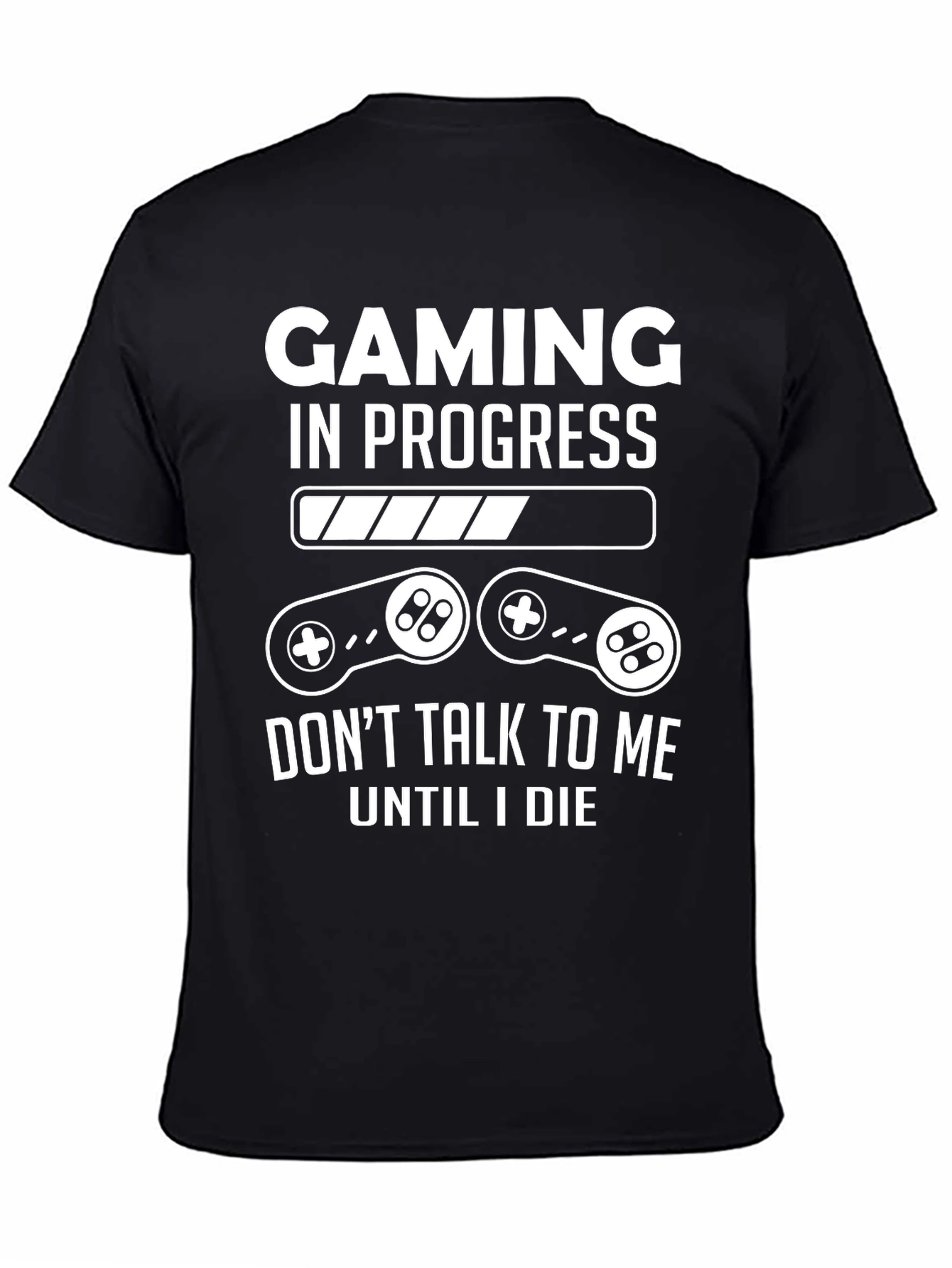 Gaming In Progress T-Shirt - Gamer Tee