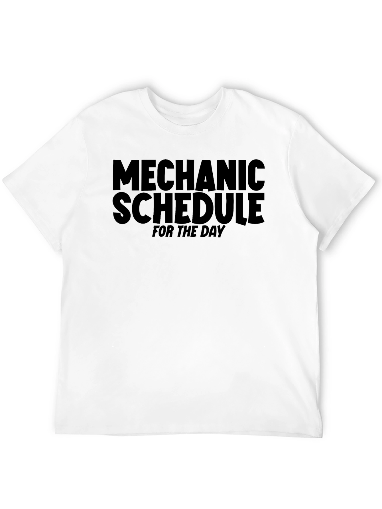 Mechanic Schedule Black T-Shirt