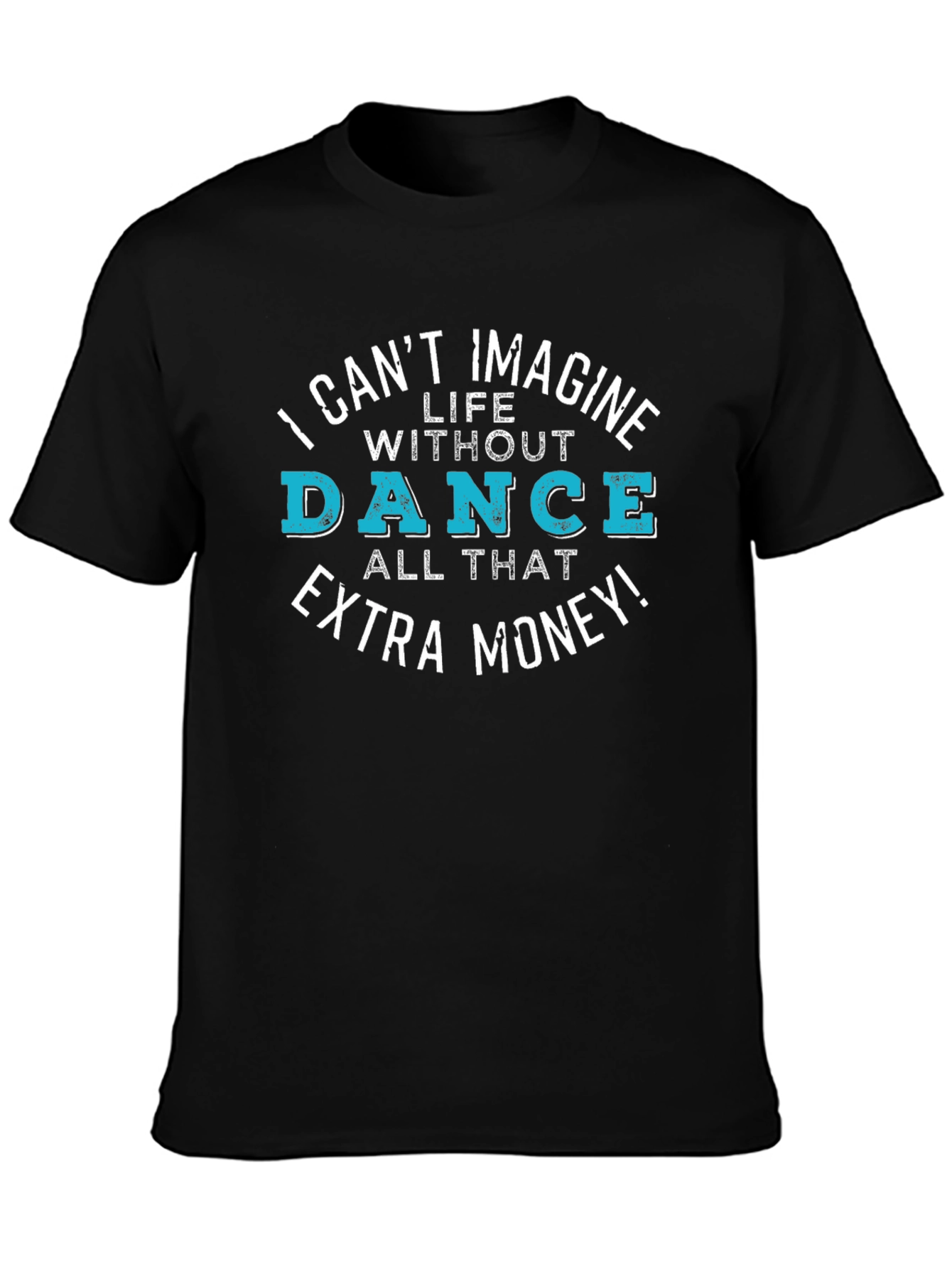 Dance for Money Graphic T-Shirt