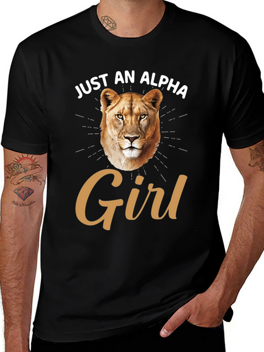 Just an Alpha Girl T-Shirt Lion Graphic Black Tee