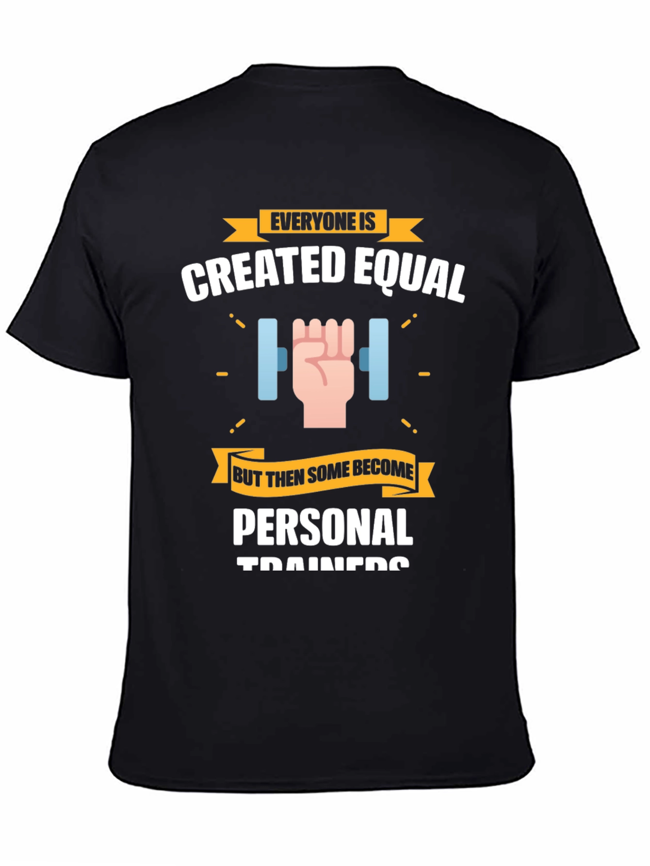 Personal Trainer T-Shirt - Created Equal Design