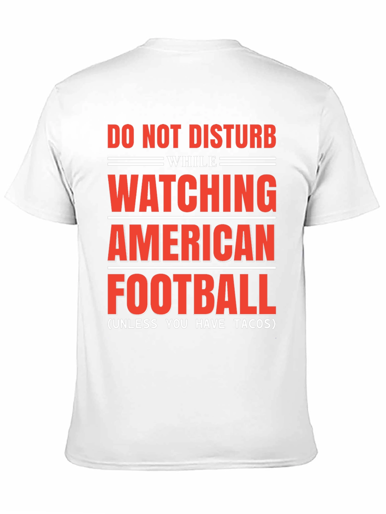 Do Not Disturb American Football & Tacos T-Shirt