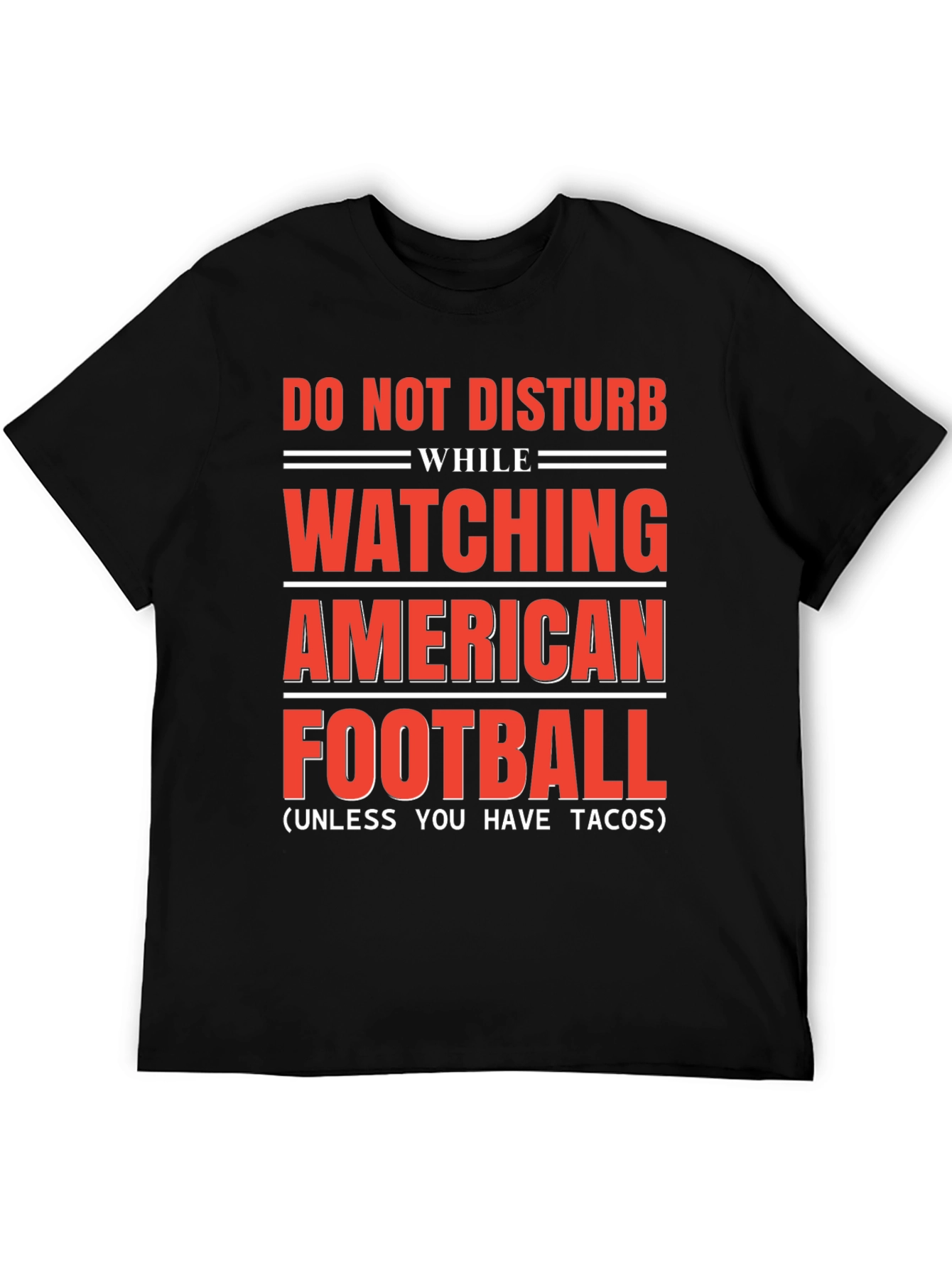 Do Not Disturb American Football & Tacos T-Shirt