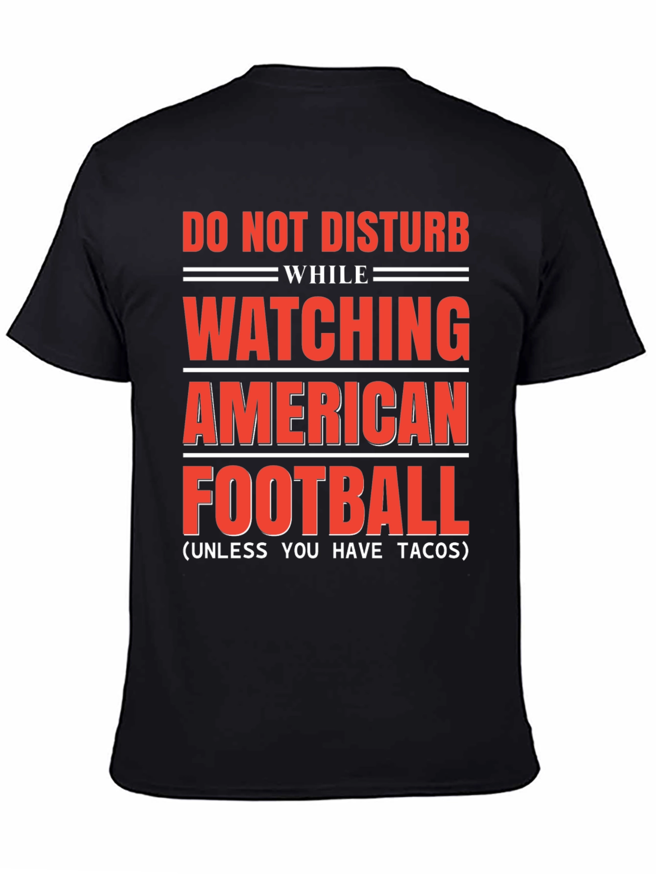 Do Not Disturb American Football & Tacos T-Shirt