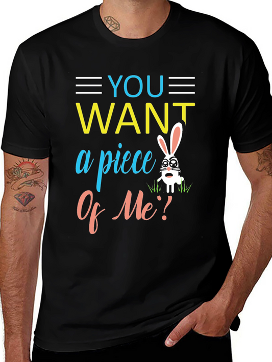 You Want A Piece Of Me Easter T-Shirt