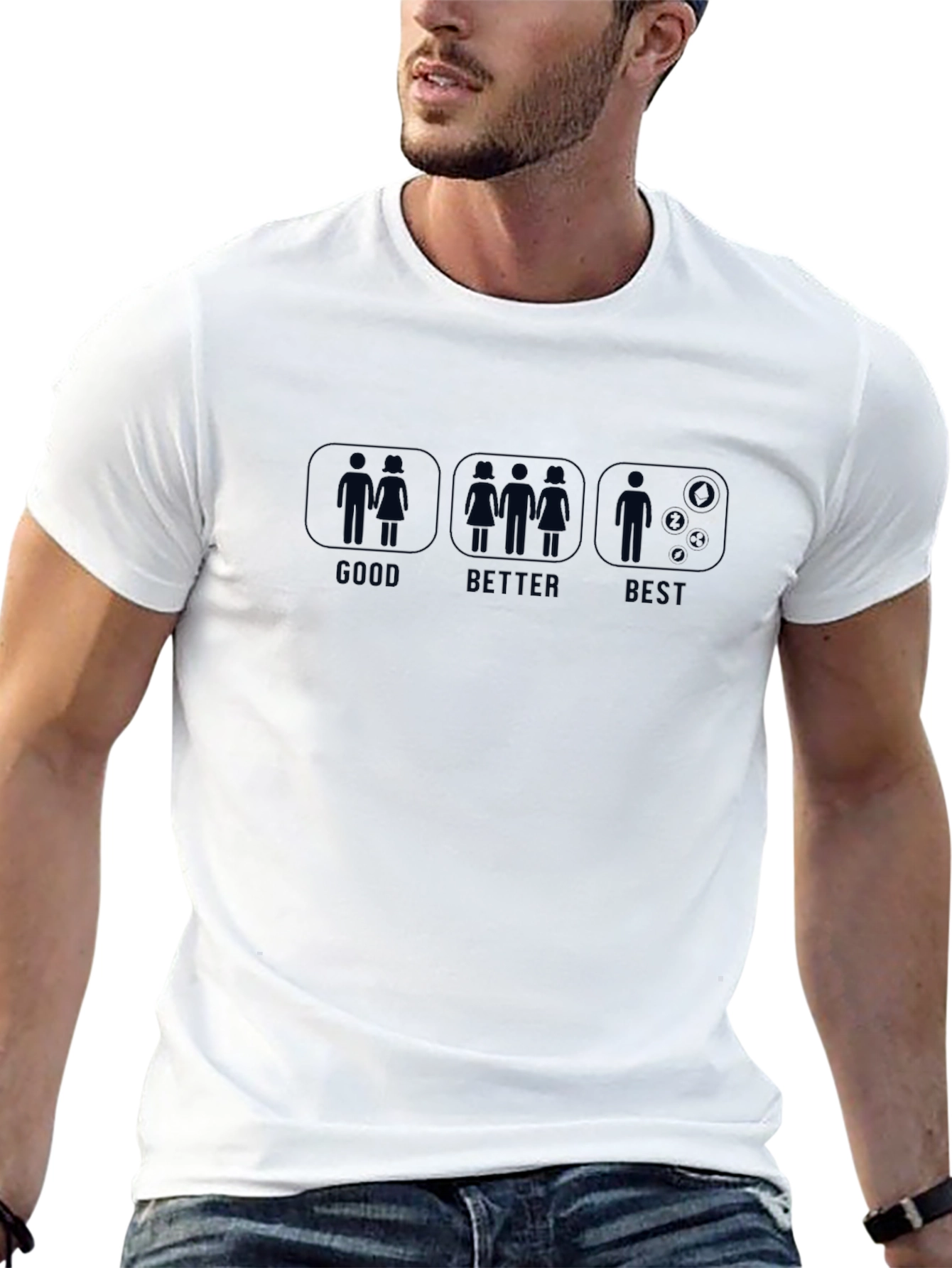 Funny Good Better Best Single T-Shirt