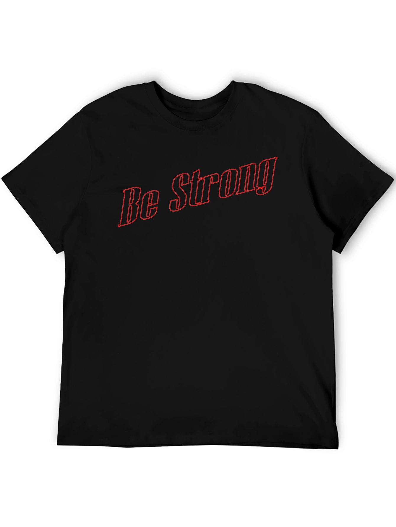 Be Strong Black Graphic T-Shirt