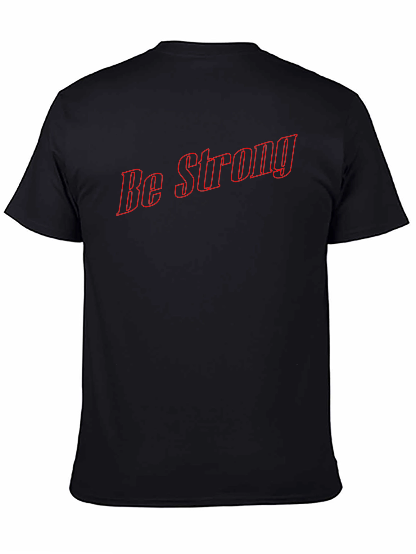 Be Strong Black Graphic T-Shirt