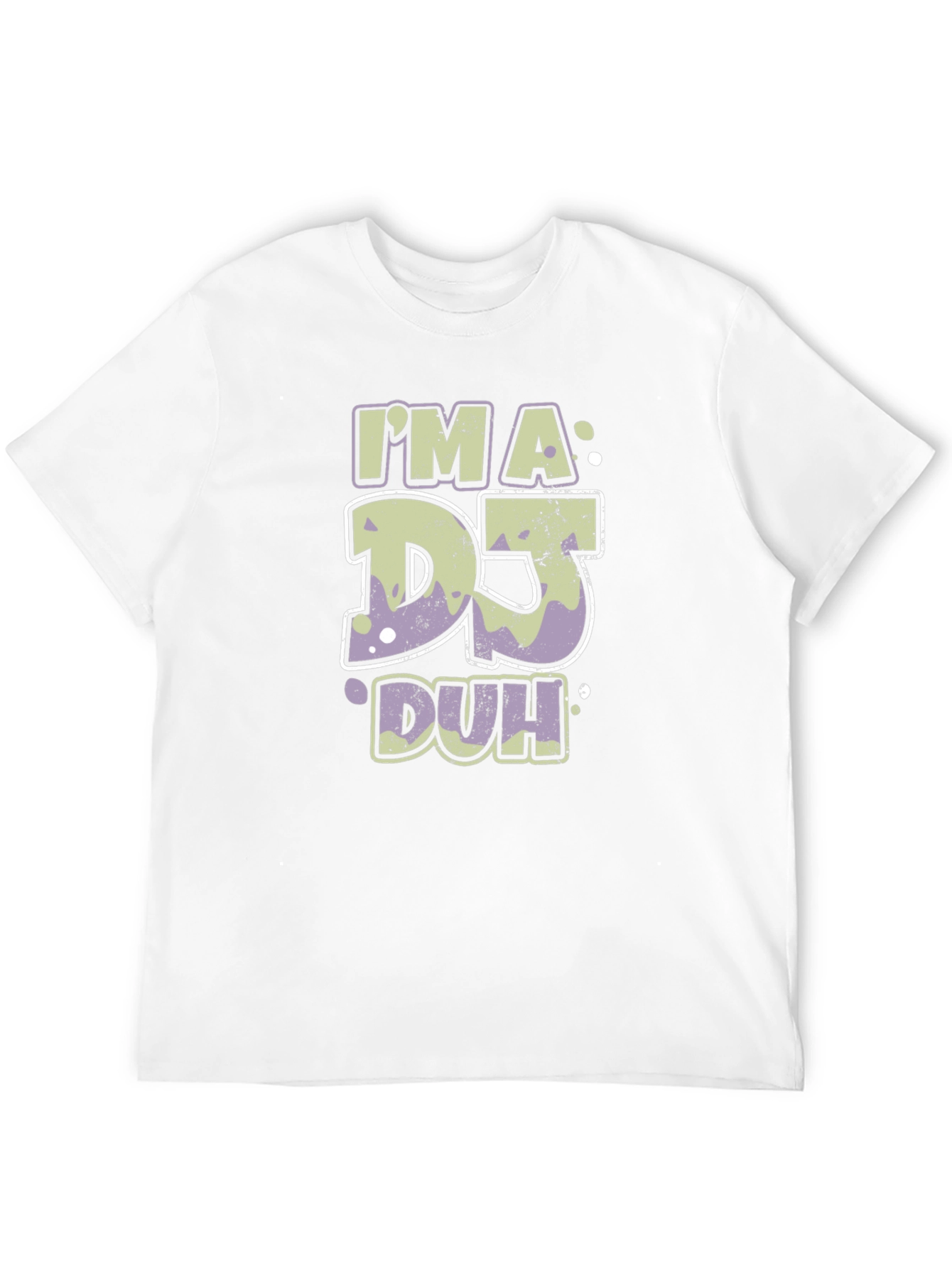 Im A DJ Duh Funny T-Shirt