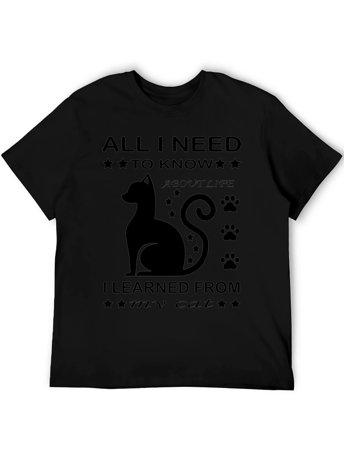 All I Need I Learned From My Cat T-Shirt