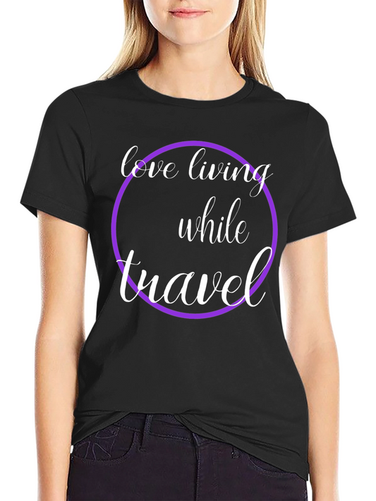 Love Living While Travel Black Graphic Tee