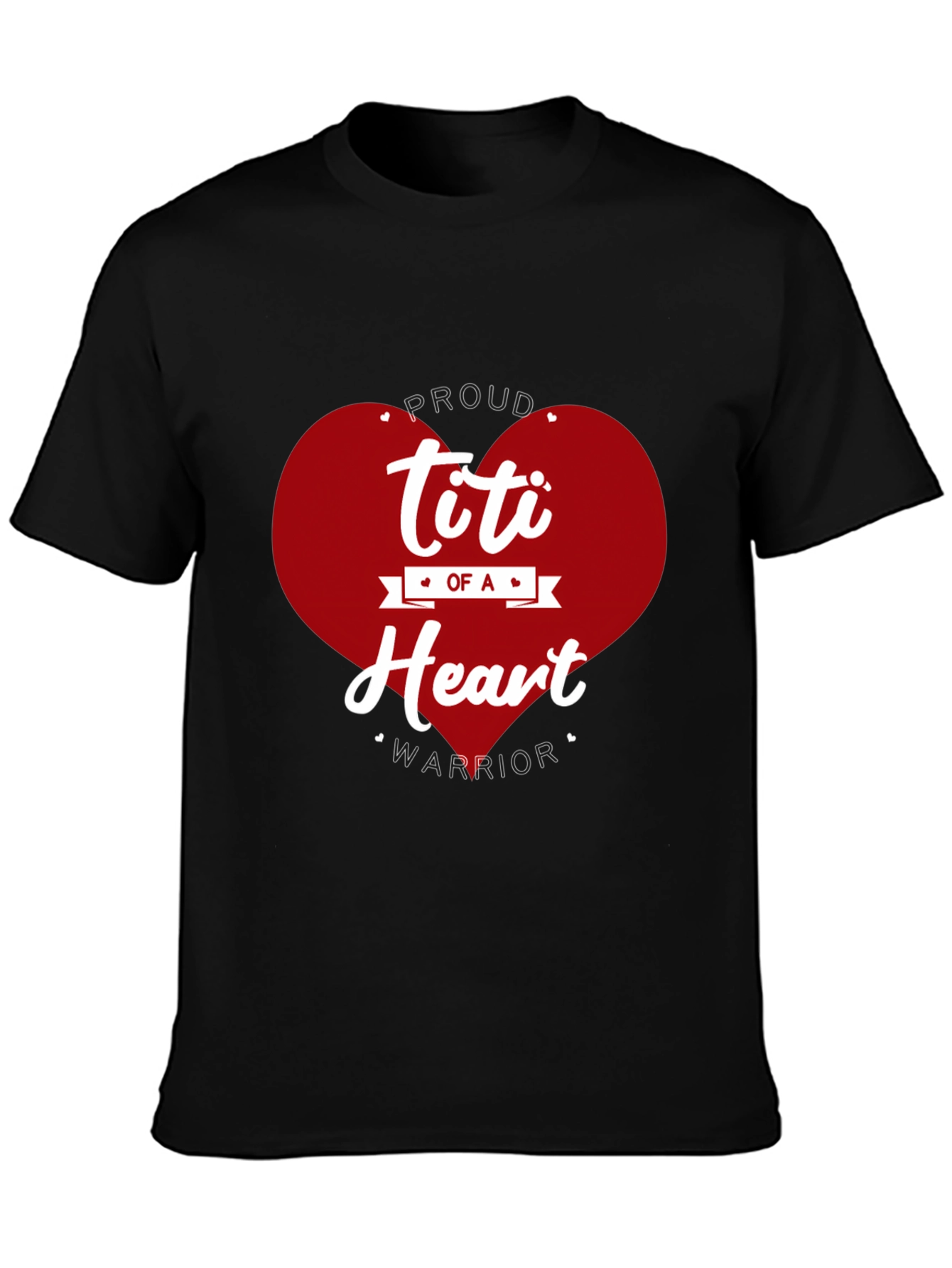 Proud Titi of a Heart Warrior Graphic Tee