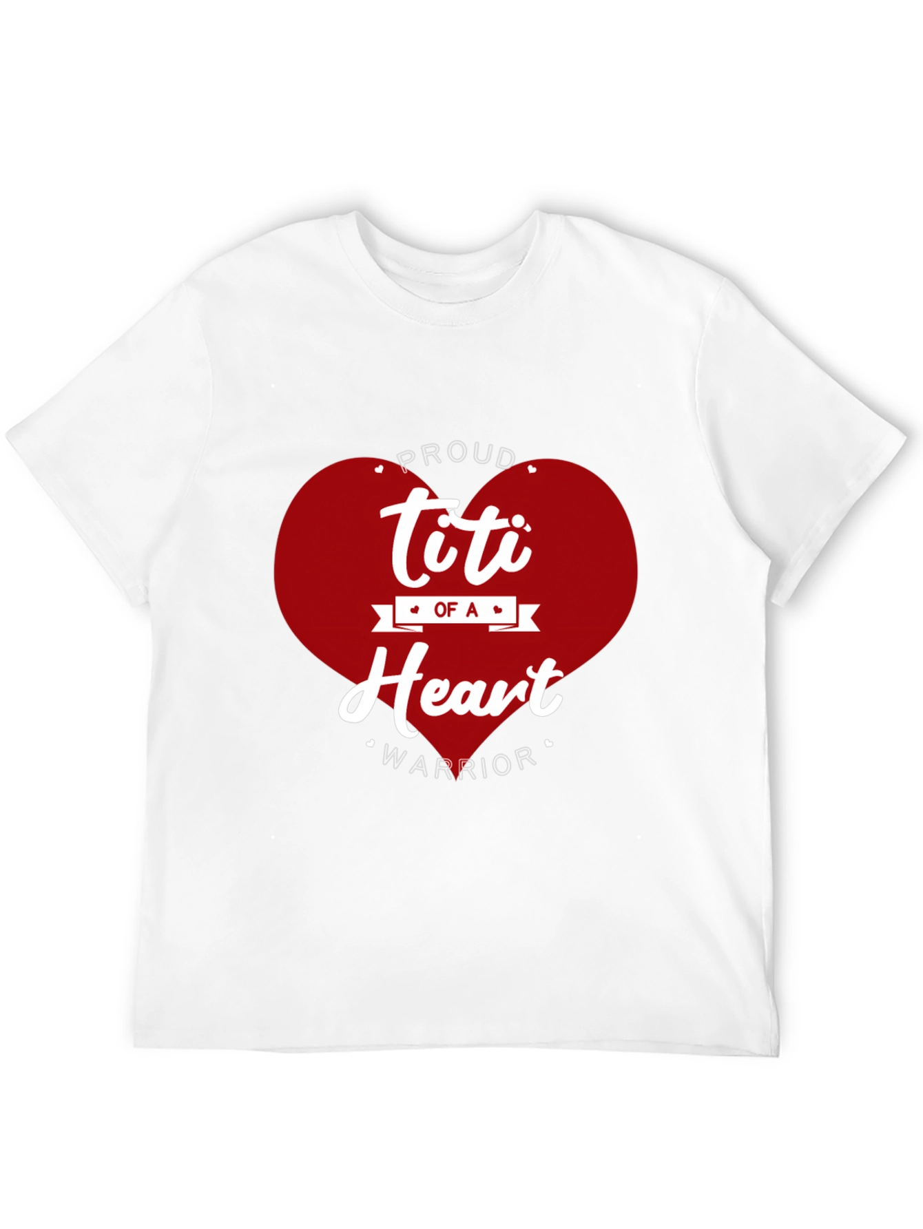 Proud Titi of a Heart Warrior Graphic Tee