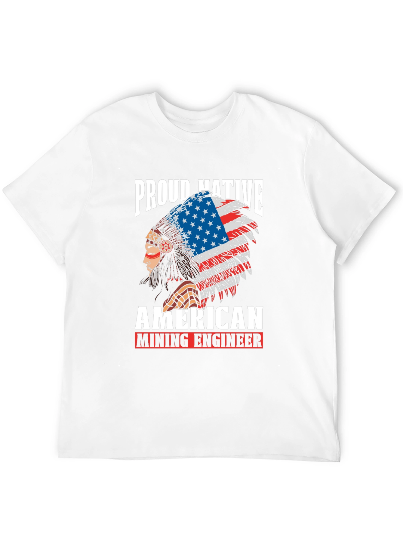 Proud Native American Mining Engineer Graphic T-Shirt