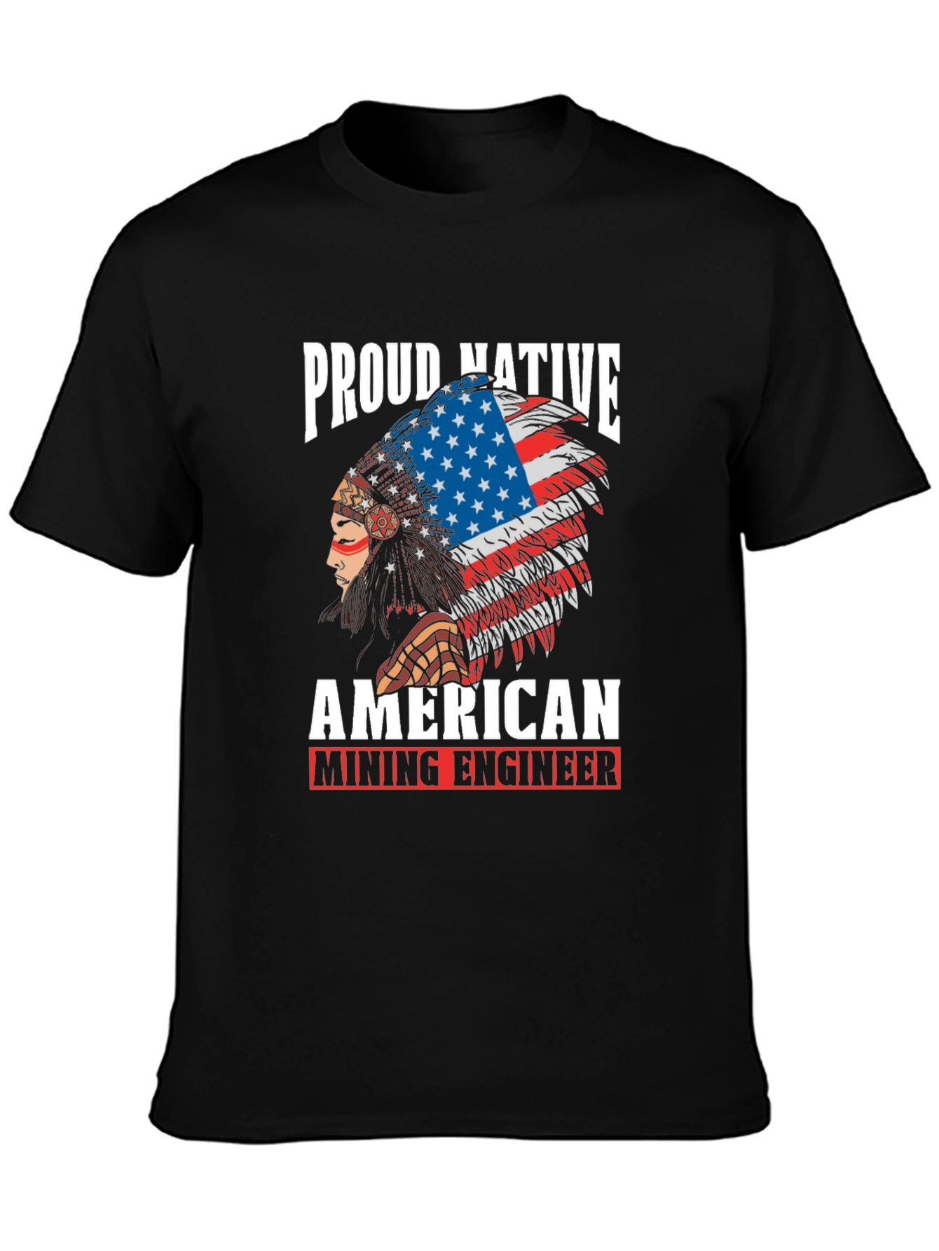 Proud Native American Mining Engineer Graphic T-Shirt