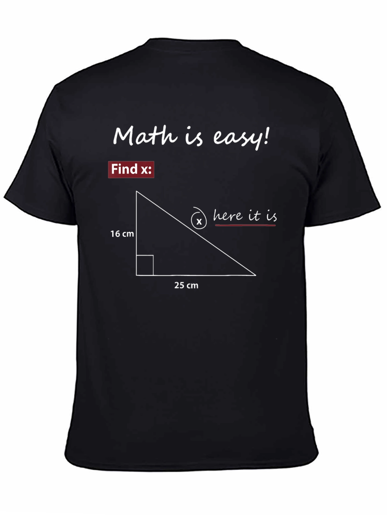 Math is Easy! T-Shirt - Find X