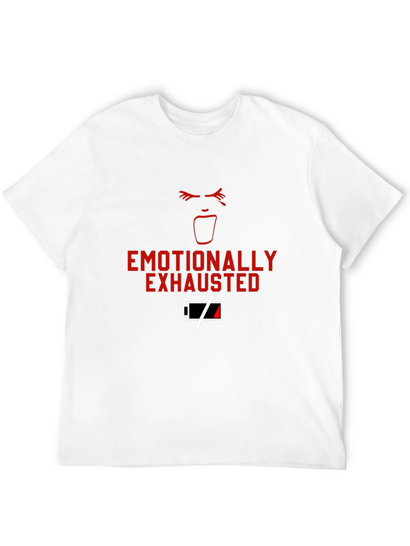 Emotionally Exhausted T-Shirt - Funny Graphic Tee