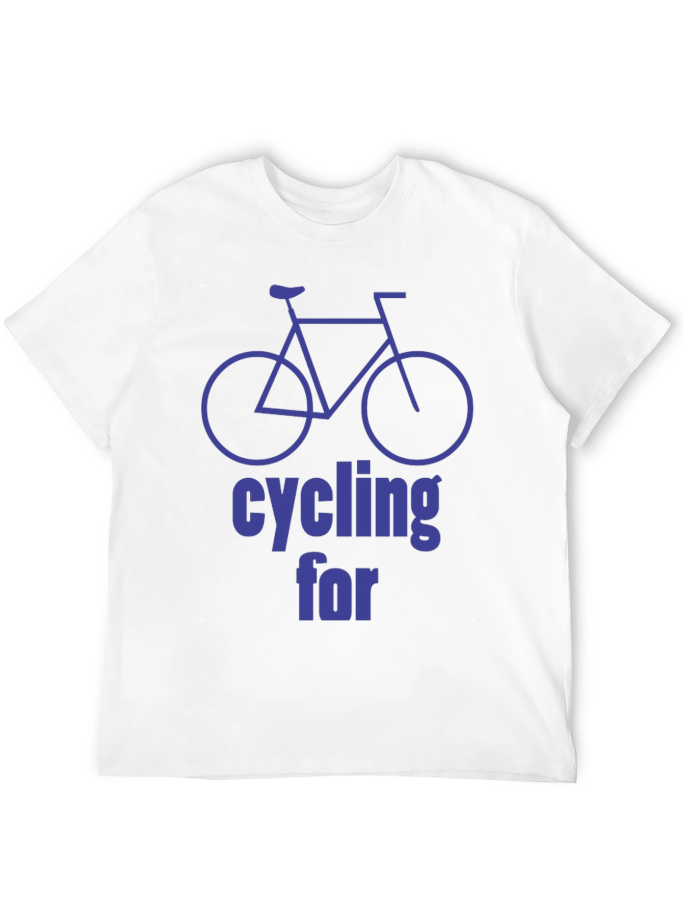 Cycling For T-Shirt