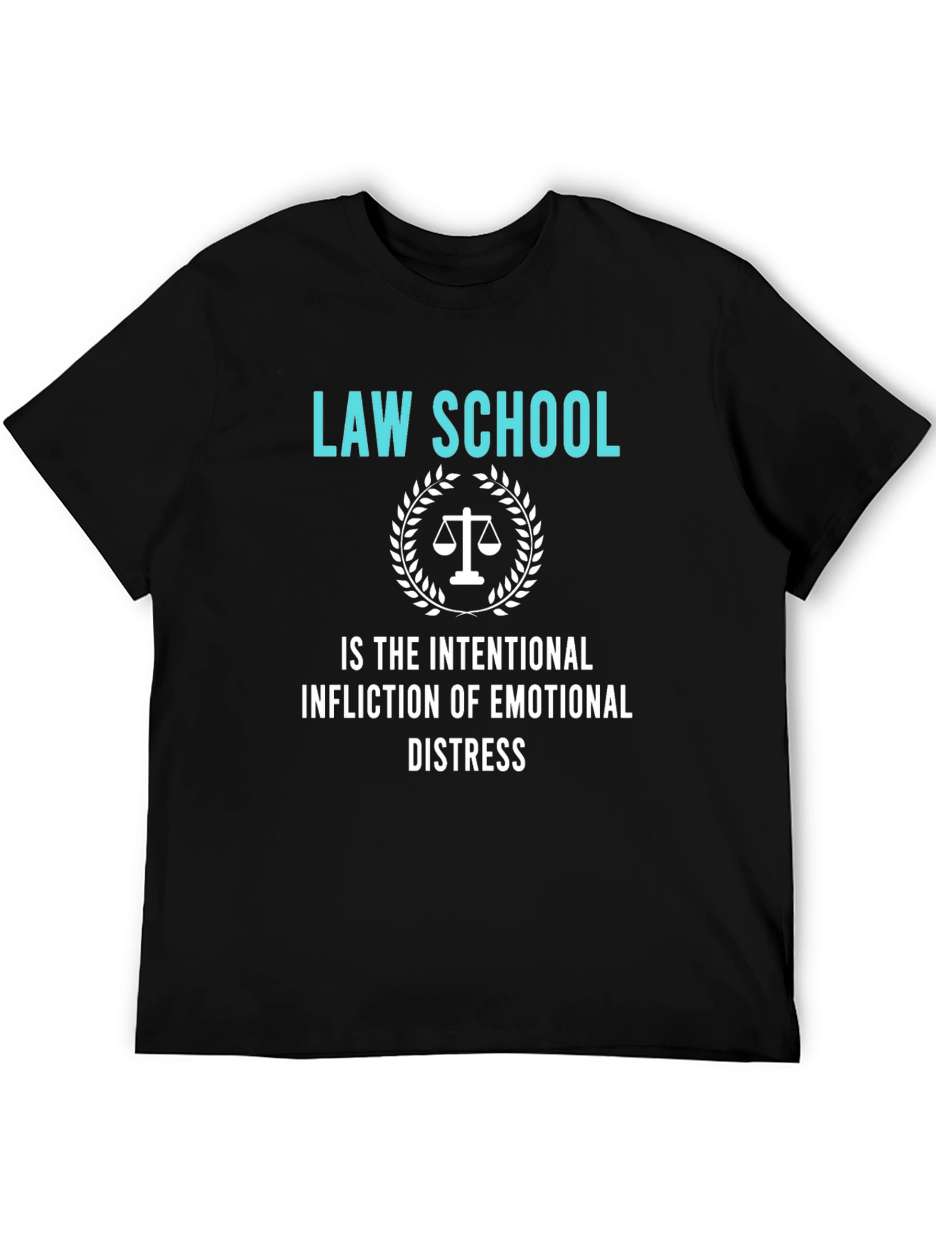 Law School Emotional Distress T-Shirt