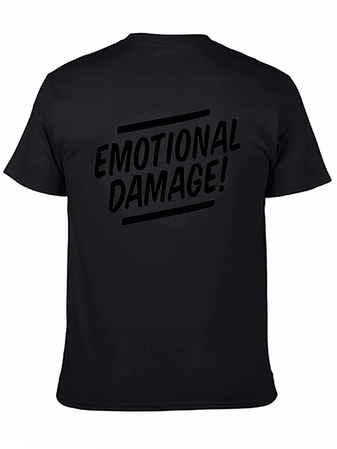 Emotional Damage T-Shirt - Funny Sarcastic Tee