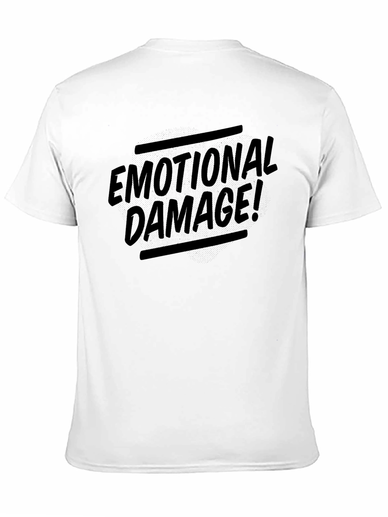 Emotional Damage T-Shirt - Funny Sarcastic Tee