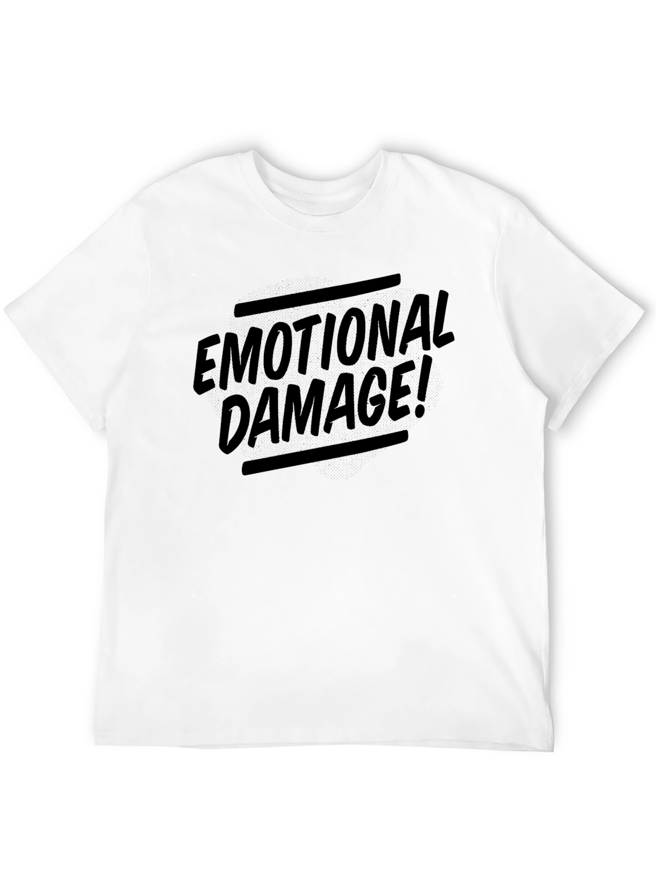 Emotional Damage T-Shirt - Funny Sarcastic Tee
