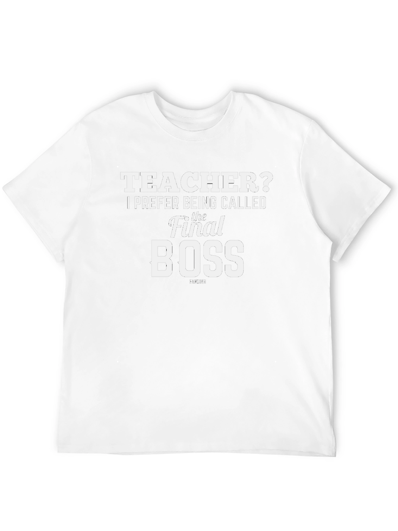 Teacher Final Boss T-Shirt - Funny Teacher Appreciation Gift