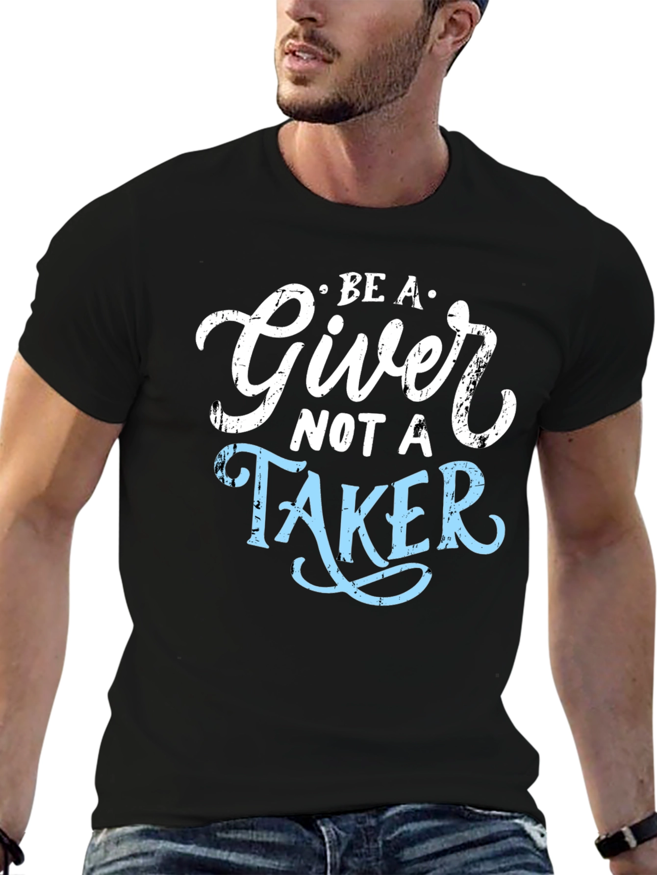 Be A Giver Not A Taker Graphic Tee
