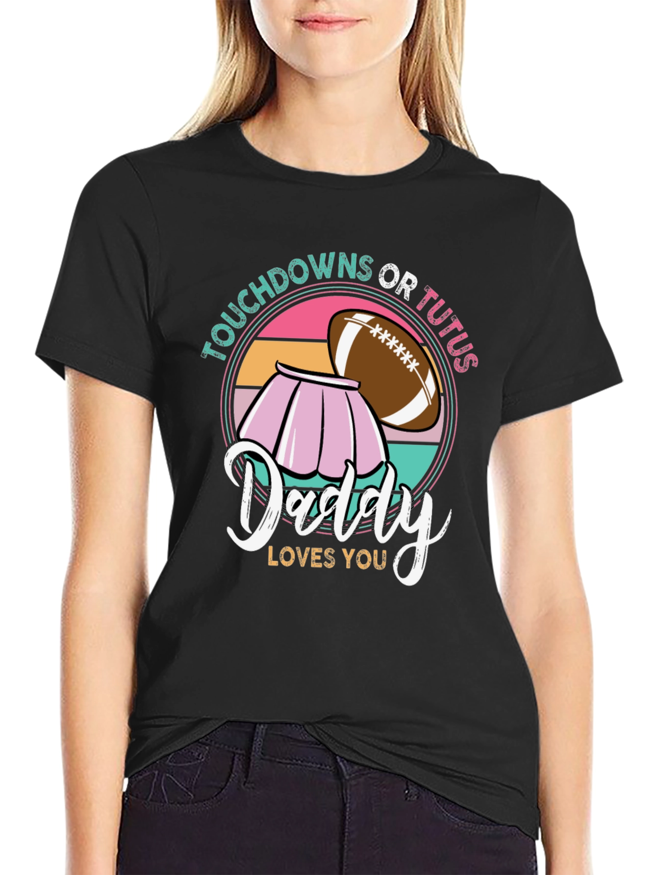Touchdowns Or Tutus Daddy T-Shirt